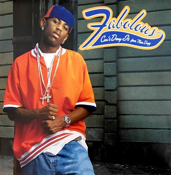 Album cover art for "Can’t Deny It" by Fabolous & Nate Dogg