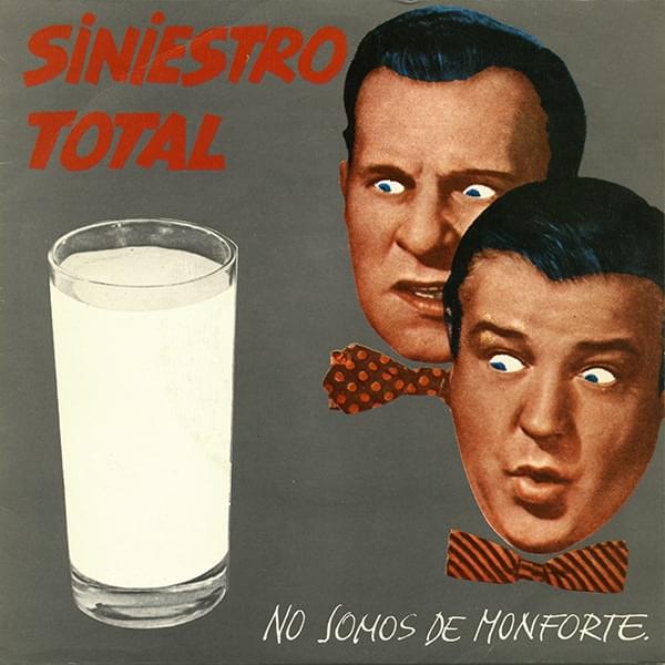 Album cover art for "No somos de Monforte" by Siniestro Total