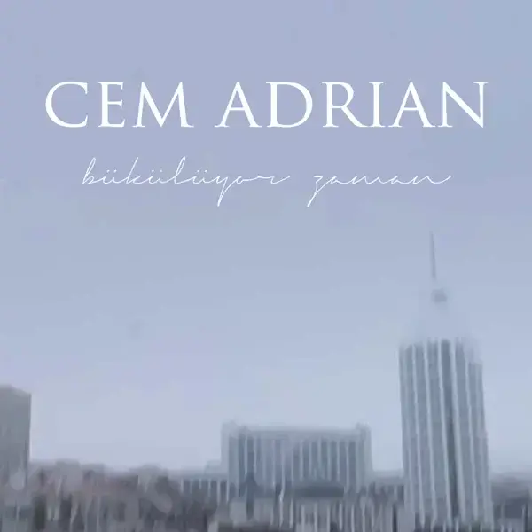Album cover art for "Bükülüyor Zaman" by Cem Adrian