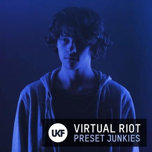 Album cover art for "Preset Junkies" by Virtual Riot