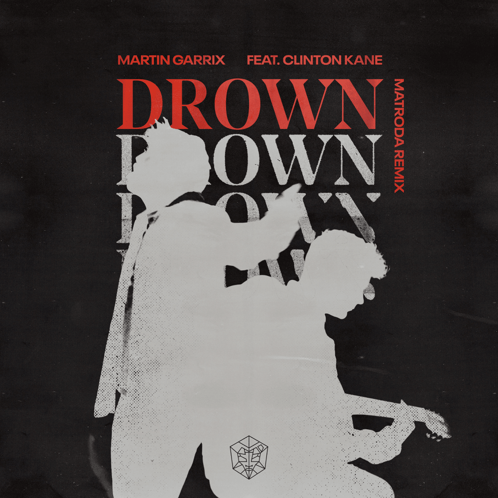 Album cover art for "Drown (Matroda Remix)" by Martin Garrix & Clinton Kane