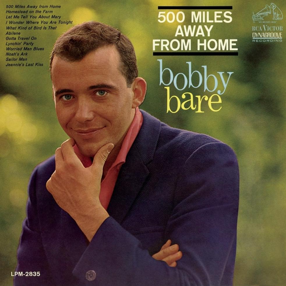 500 Miles Away From Home by Bobby Bare