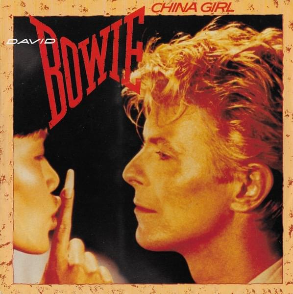 Album cover art for "China Girl (Single Version)" by David Bowie