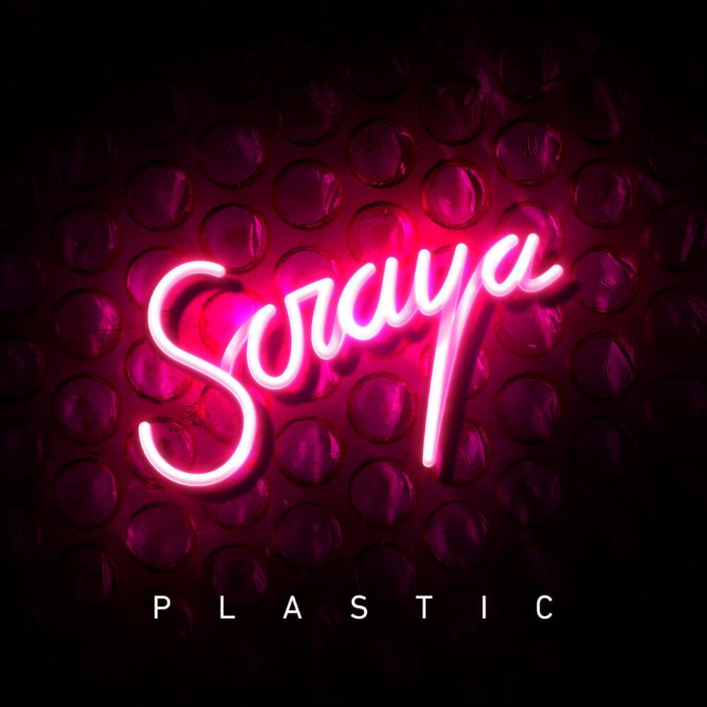 Album cover art for "Plastic" by Soraya