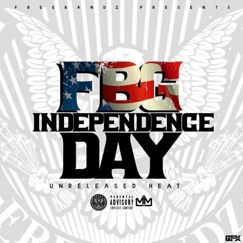 Cover image for FBG Independence Day: Unreleased Heat