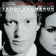 Let’s Think About Living by Teddy Thompson