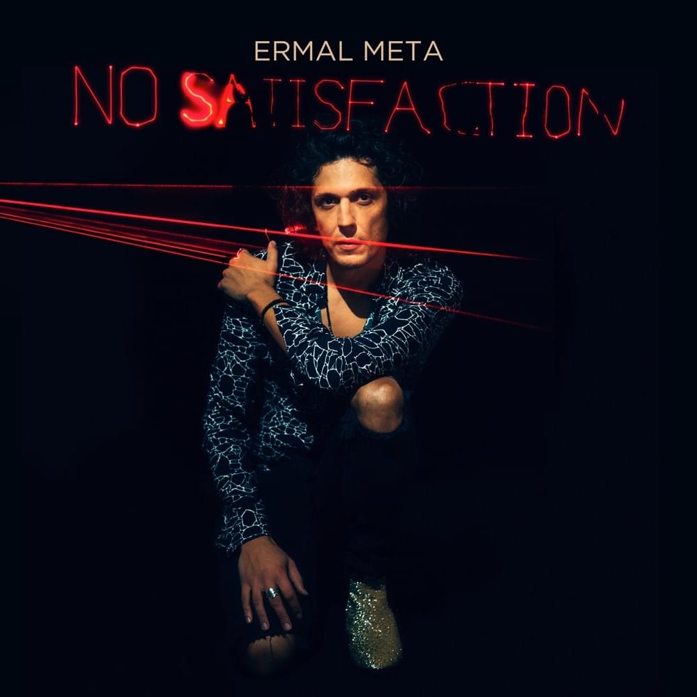 Album cover art for "No Satisfaction" by Ermal Meta