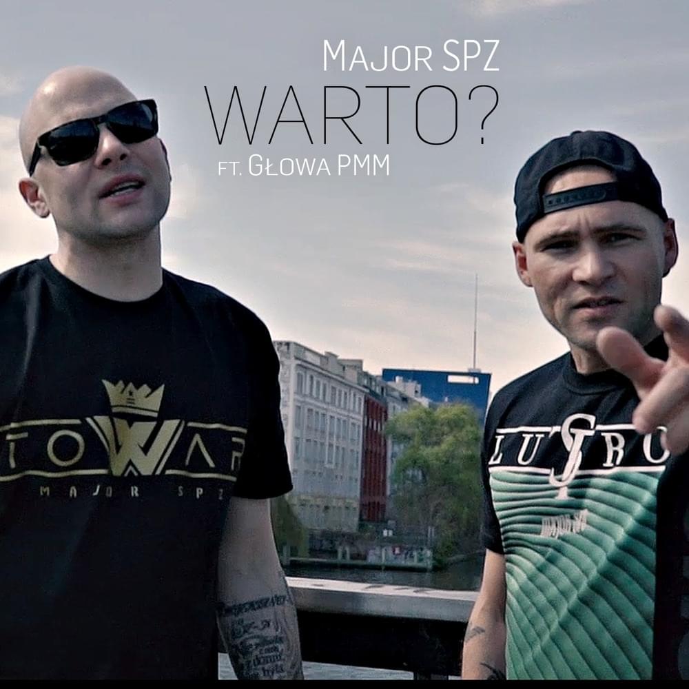 Album cover art for "Warto?" by Major SPZ & Głowa PMM