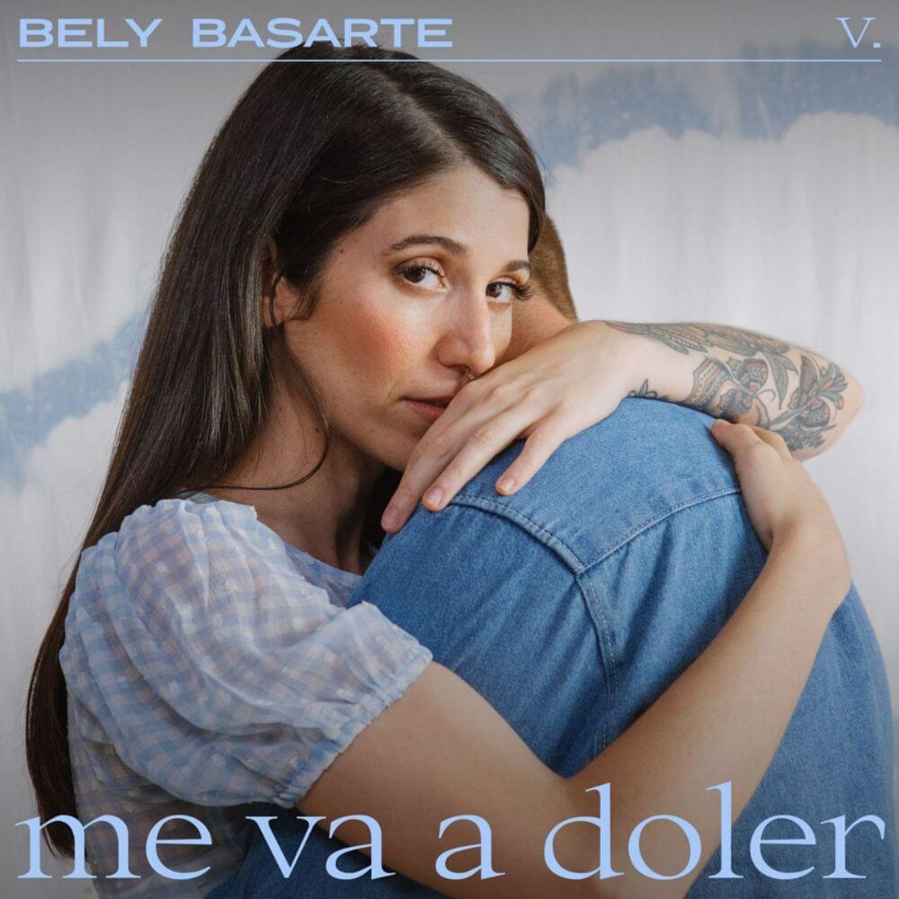 Album cover art for "Me va a doler" by Bely Basarte