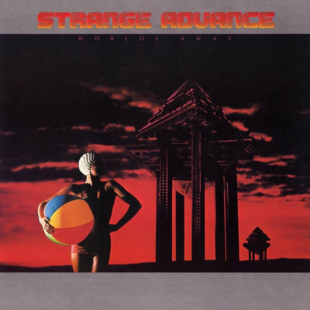 Worlds Away by Strange Advance