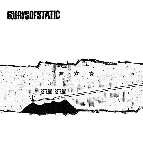 Album cover art for "Retreat! Retreat!" by 65daysofstatic