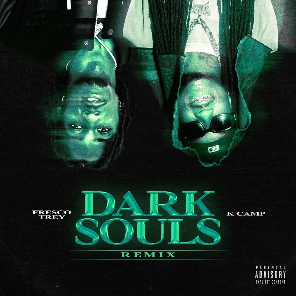 Album cover art for "Dark Souls (Remix)" by Fresco Trey & K CAMP
