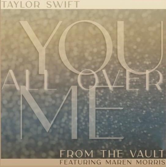 Album cover art for "Taylor Swift - You All Over Me (Taylor’s Version) [From the Vault] ft. Maren Morris (Türkçe Çeviri)" by Genius Türkçe Çeviriler