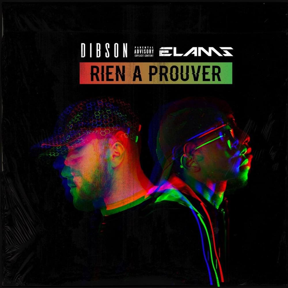 Album cover art for "Rien � prouver" by Dibson & Elams