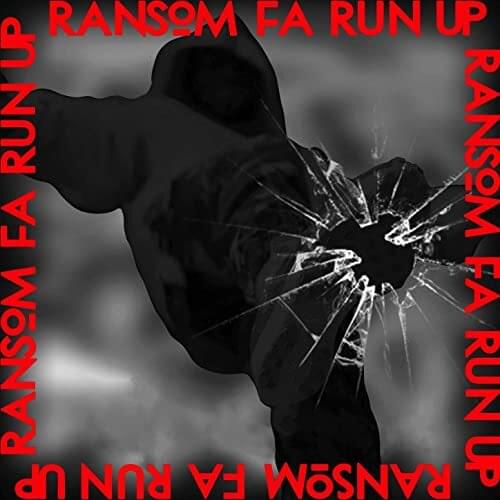 Run Up by Ransom FA