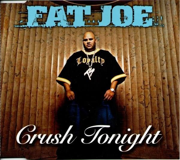 Album cover art for "Crush Tonight" by Fat Joe & Ginuwine