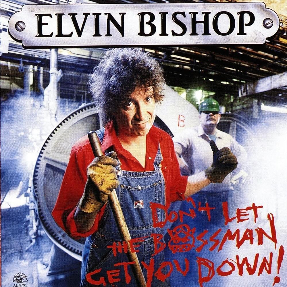 Just Your Fool by Elvin Bishop