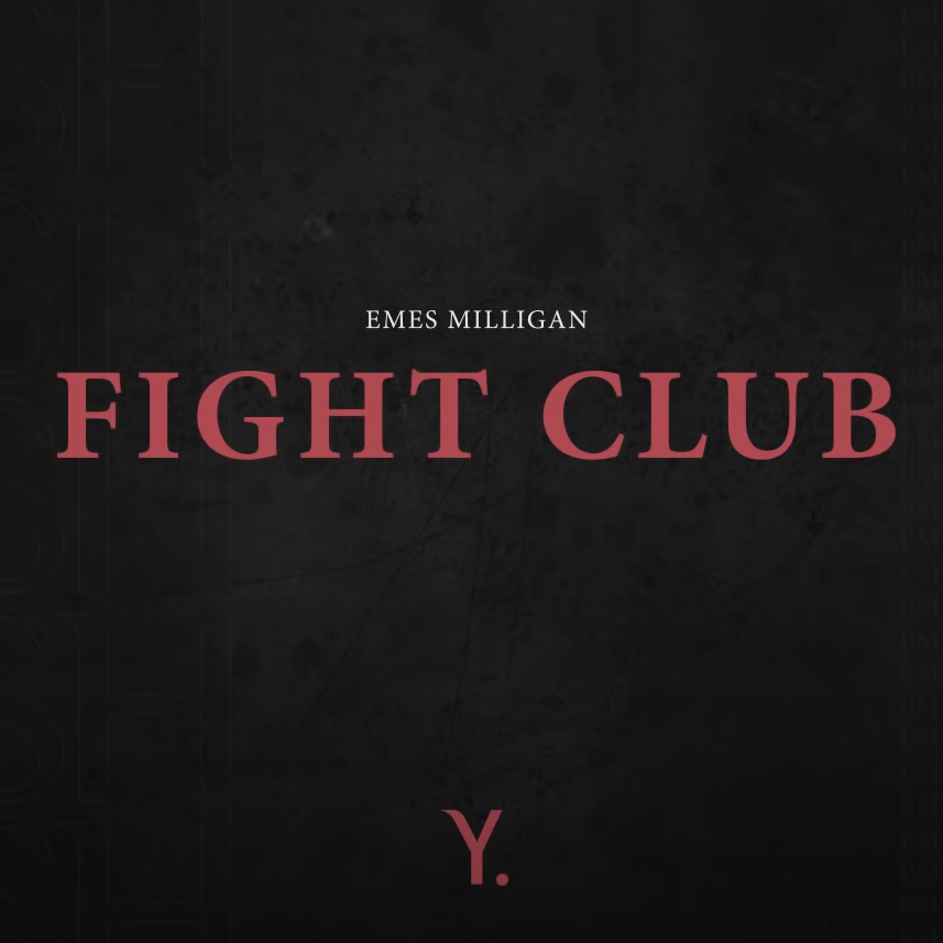 Album cover art for "FIGHT CLUB" by Emes Milligan