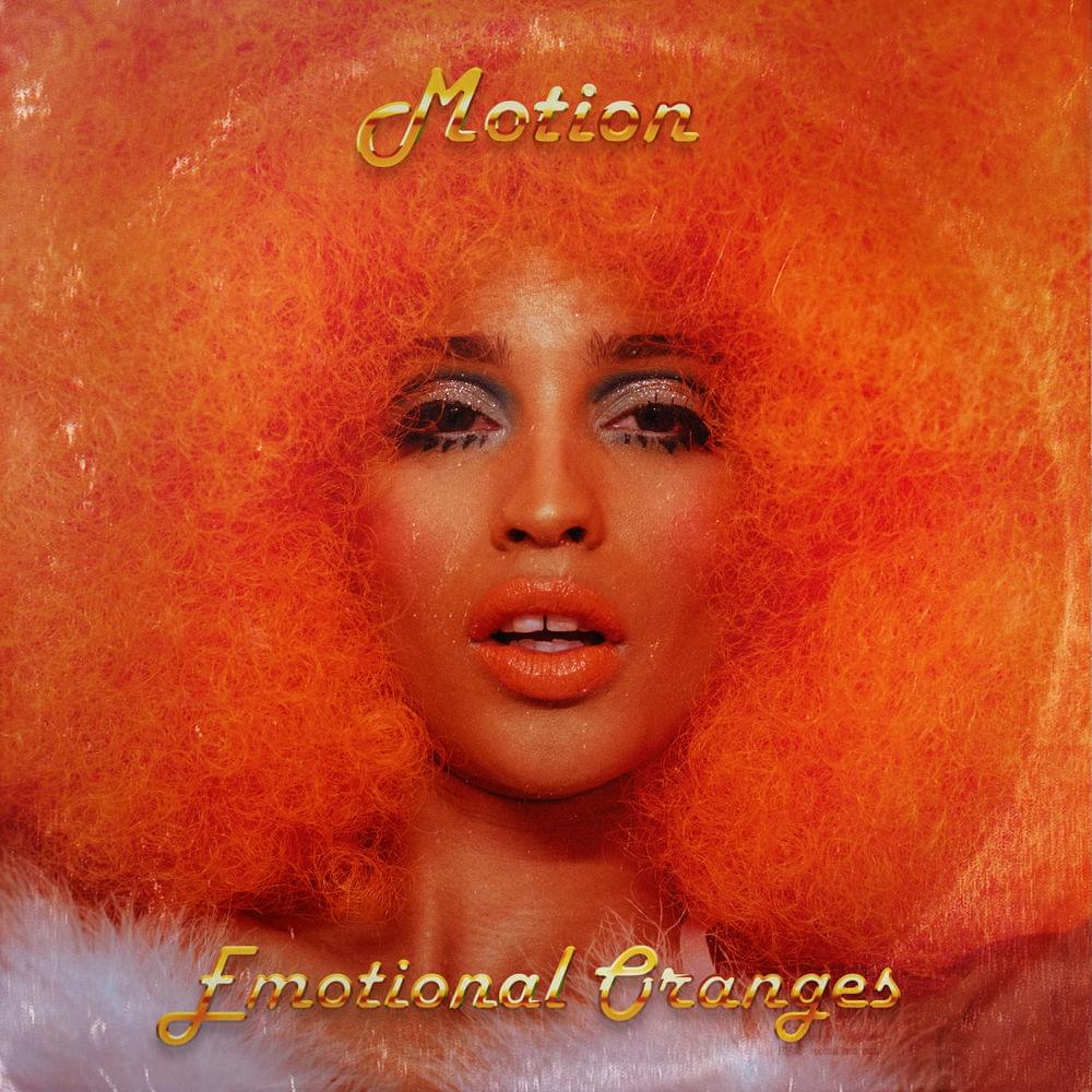 Motion by Emotional Oranges