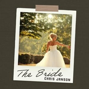 Album cover art for "The Bride" by Chris Janson
