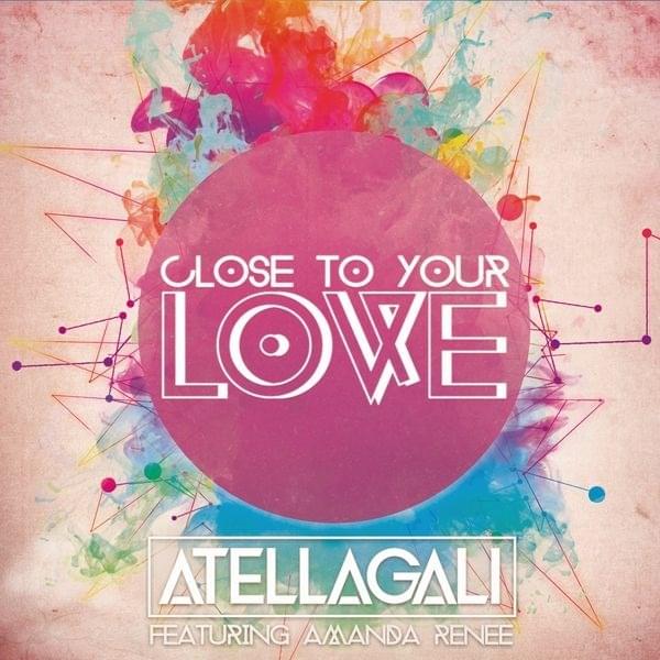 Album cover art for "Close To Your Love" by AtellaGali