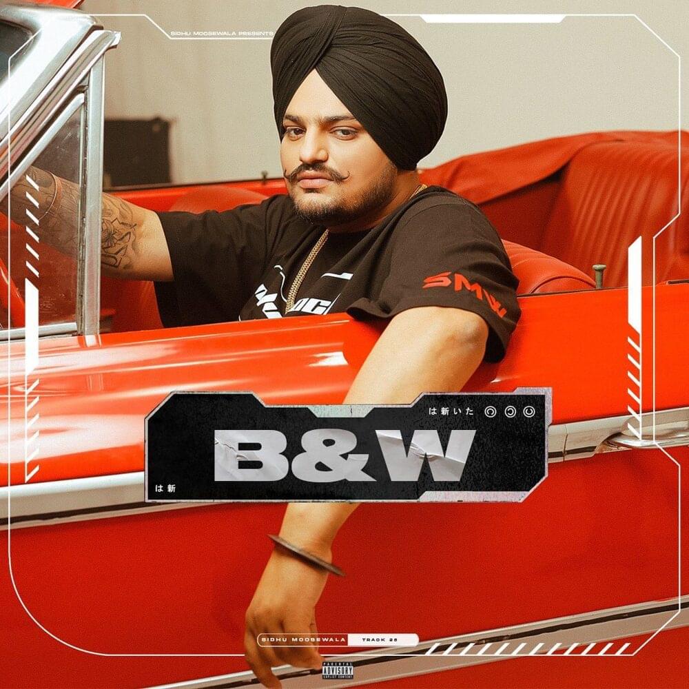 Album cover art for "B&W" by Sidhu Moose Wala