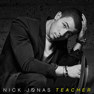 Album cover art for "Teacher" by Nick Jonas