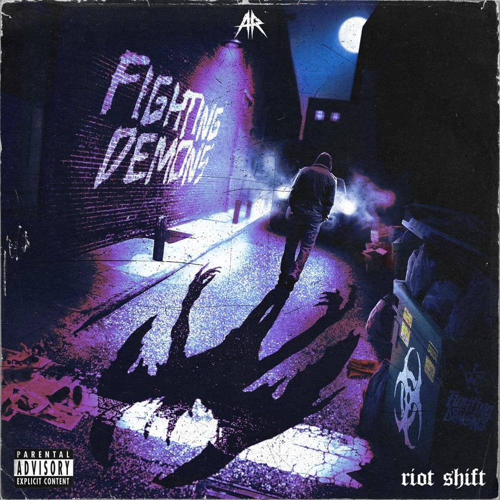Fighting Demons by Riot Shift
