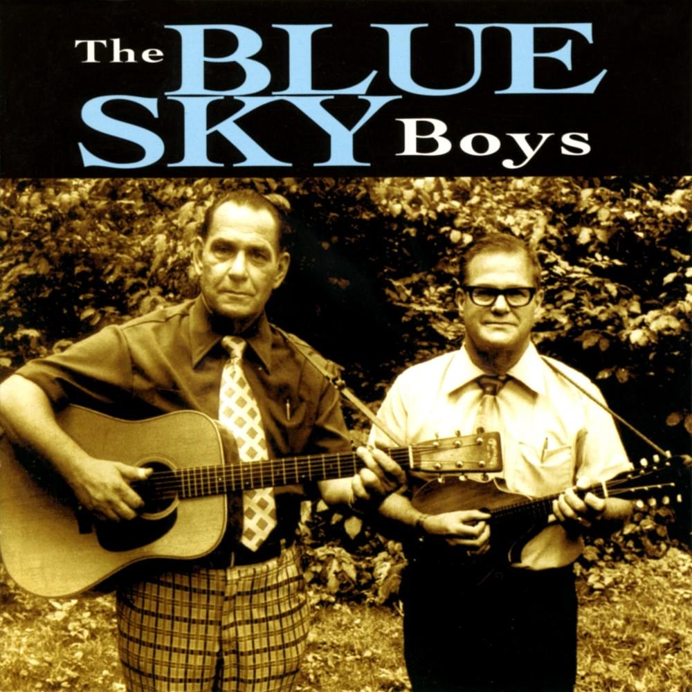Green Grow The Lilacs by The Blue Sky Boys