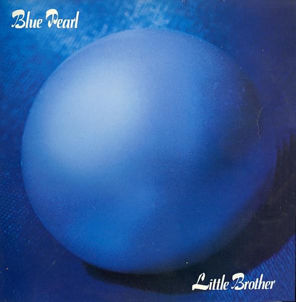 Little Brother by Blue Pearl
