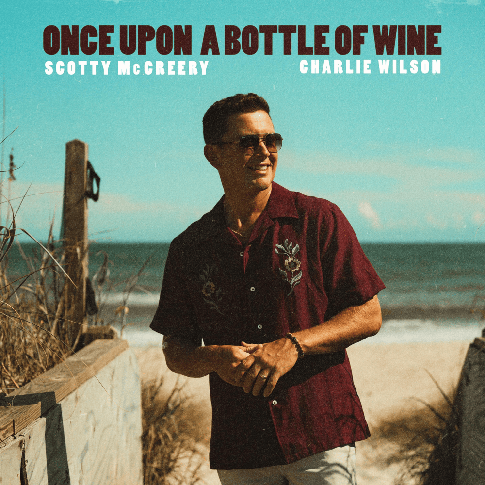Album cover art for "Once Upon A Bottle Of Wine" by Scotty McCreery & Charlie Wilson