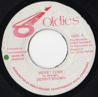 Here I Come by Dennis Brown
