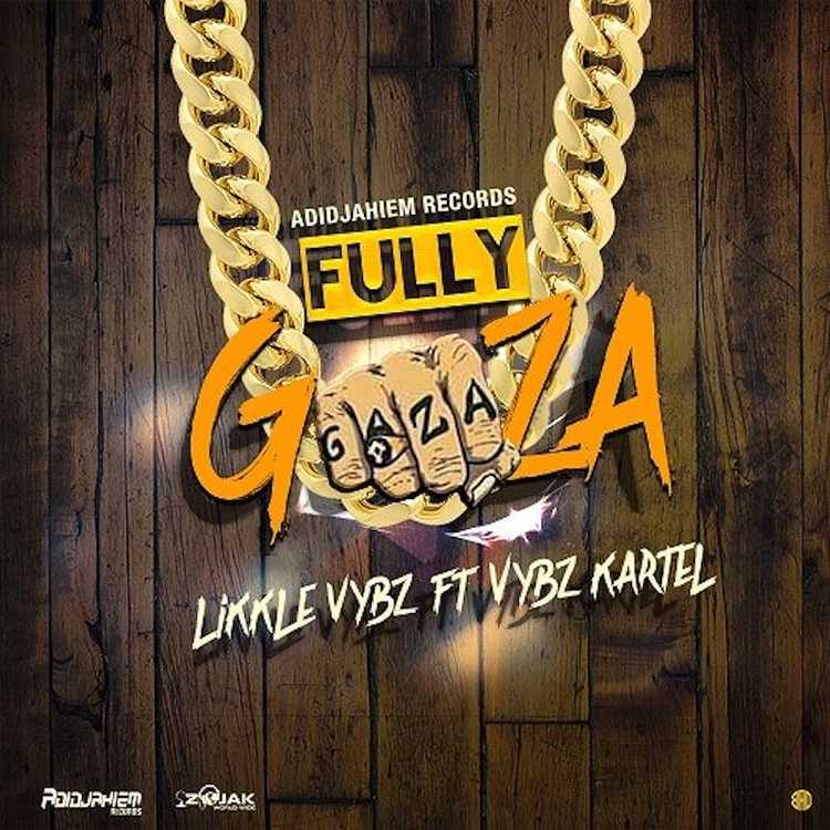 Album cover art for "Fully Gaza" by Likkle Vybz & Vybz Kartel