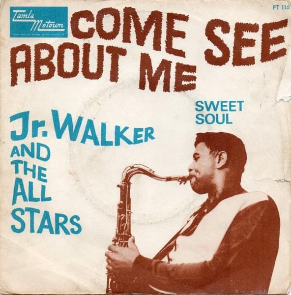Album cover art for "Come See About Me" by Junior Walker & The All Stars