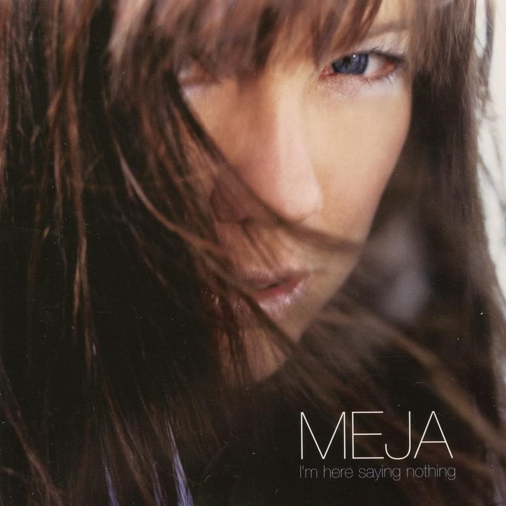 Album cover art for "I’m Here Saying Nothing" by Meja