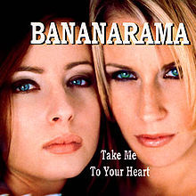 Album cover art for "Take Me to Your Heart" by Bananarama
