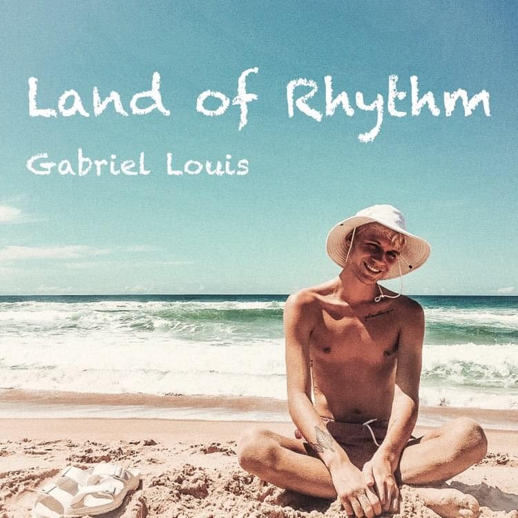 Land of Rhythm by Gabriel Louis