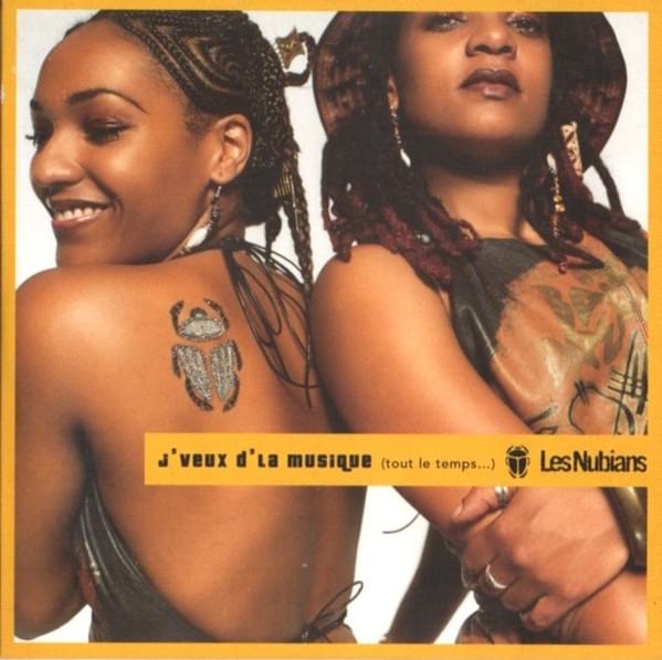 Album cover art for "J’veux d’la musique (tout le temps...)" by Les Nubians
