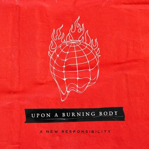 Album cover art for "A New Responsibility" by Upon a Burning Body