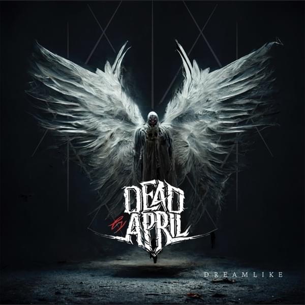Album cover art for "Dreamlike" by Dead by April