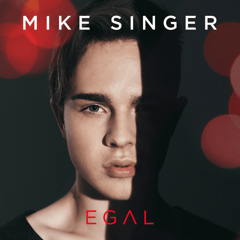 Egal by Mike Singer