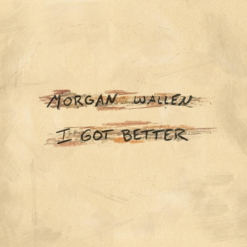 I Got Better