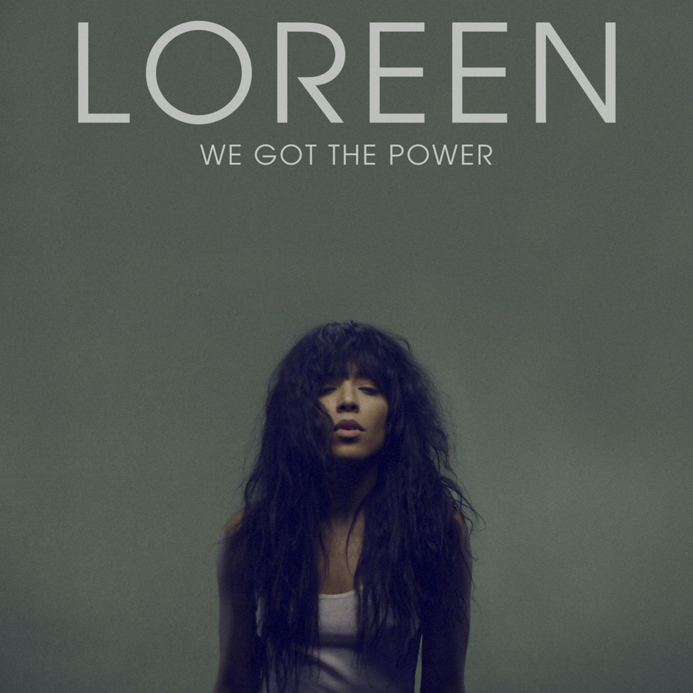 Album cover art for "We Got The Power" by Loreen