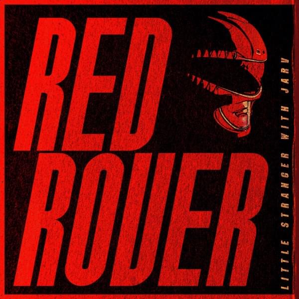 Red Rover by Little Stranger
