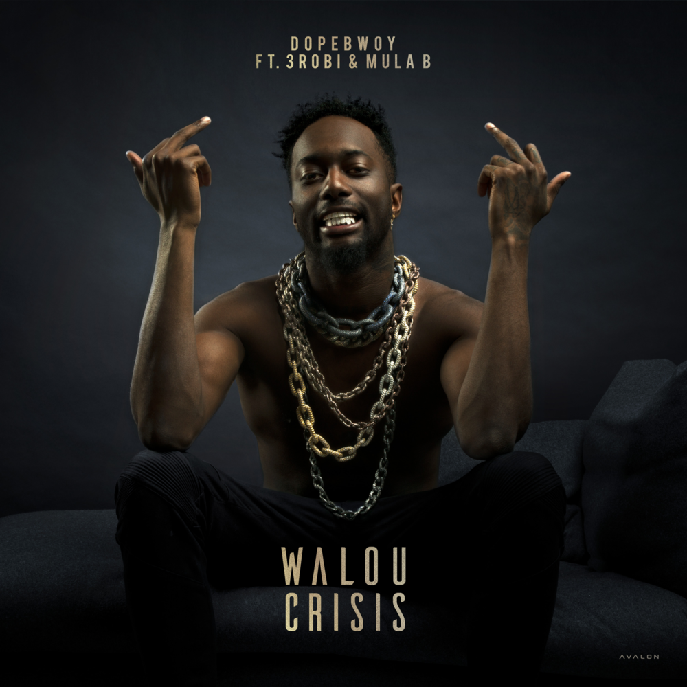 Walou Crisis by Dopebwoy