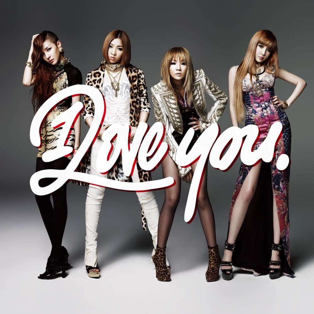 Album cover art for "I LOVE YOU (JP Ver.)" by 2NE1