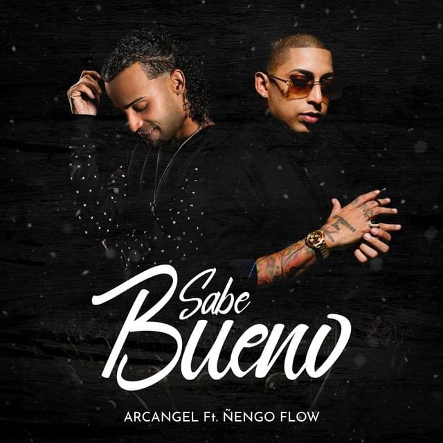 Album cover art for "Sabe Bueno" by Arcángel & Ñengo Flow