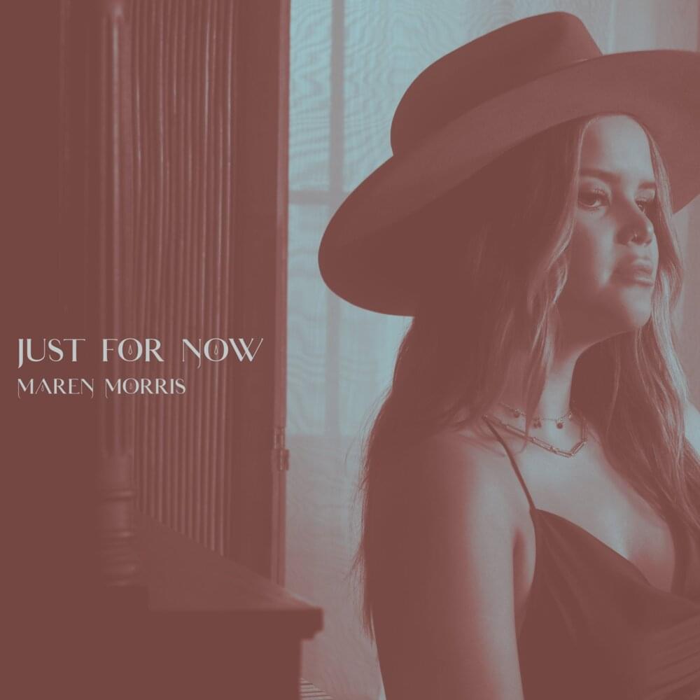 Album cover art for "Just for Now" by Maren Morris