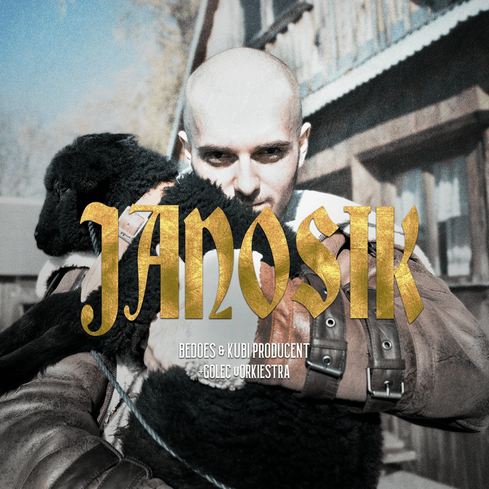 Album cover art for "Janosik" by Bedoes 2115 & Golec uOrkiestra