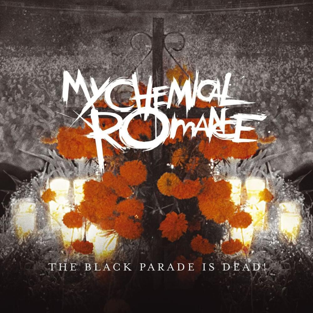 Cover image for The Black Parade Is Dead! 